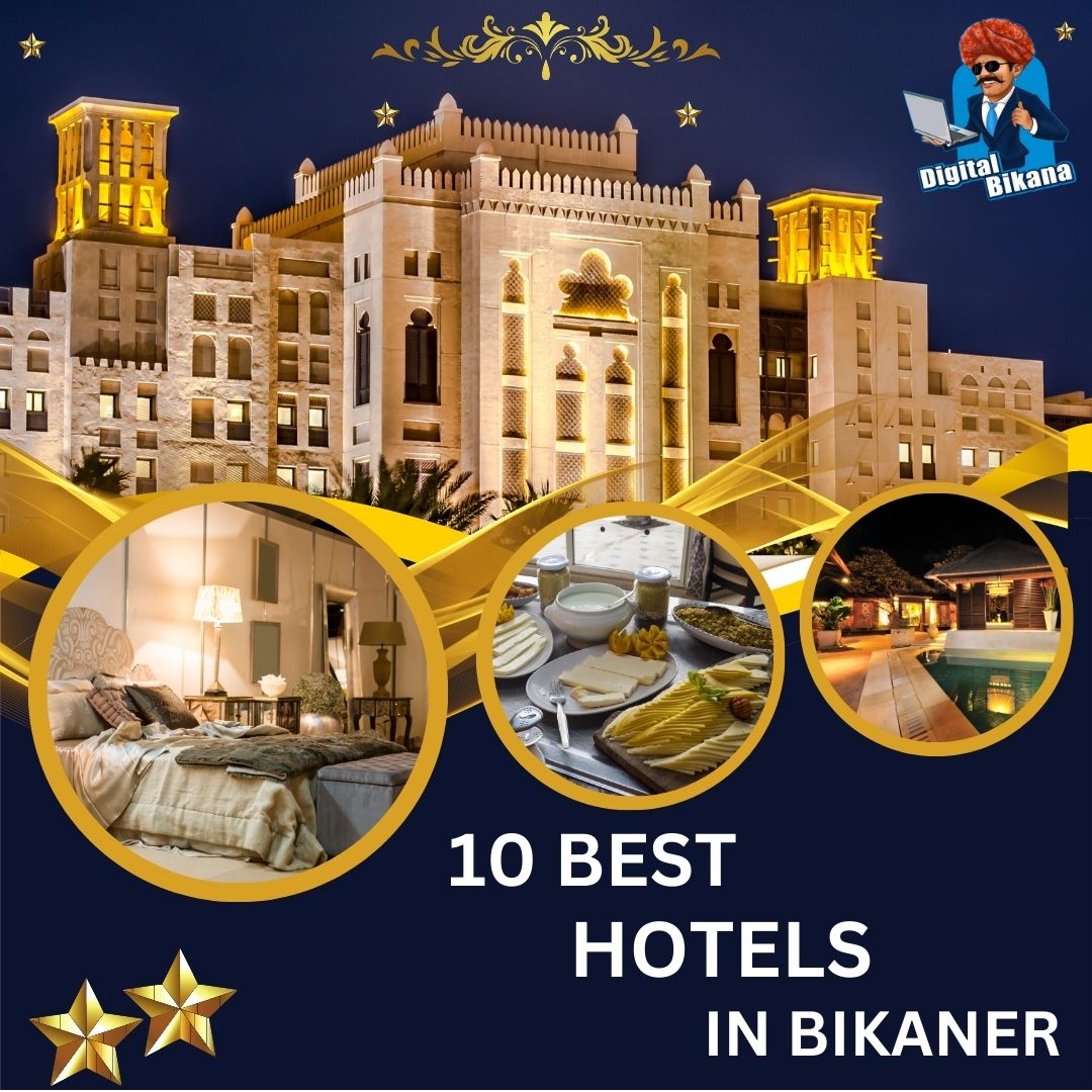 10 BEST HOTELS IN BIKANER