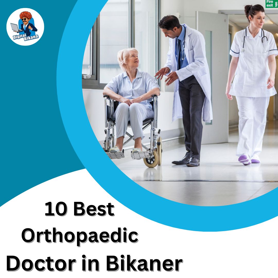 10 Best Orthopaedic Doctors in Bikaner