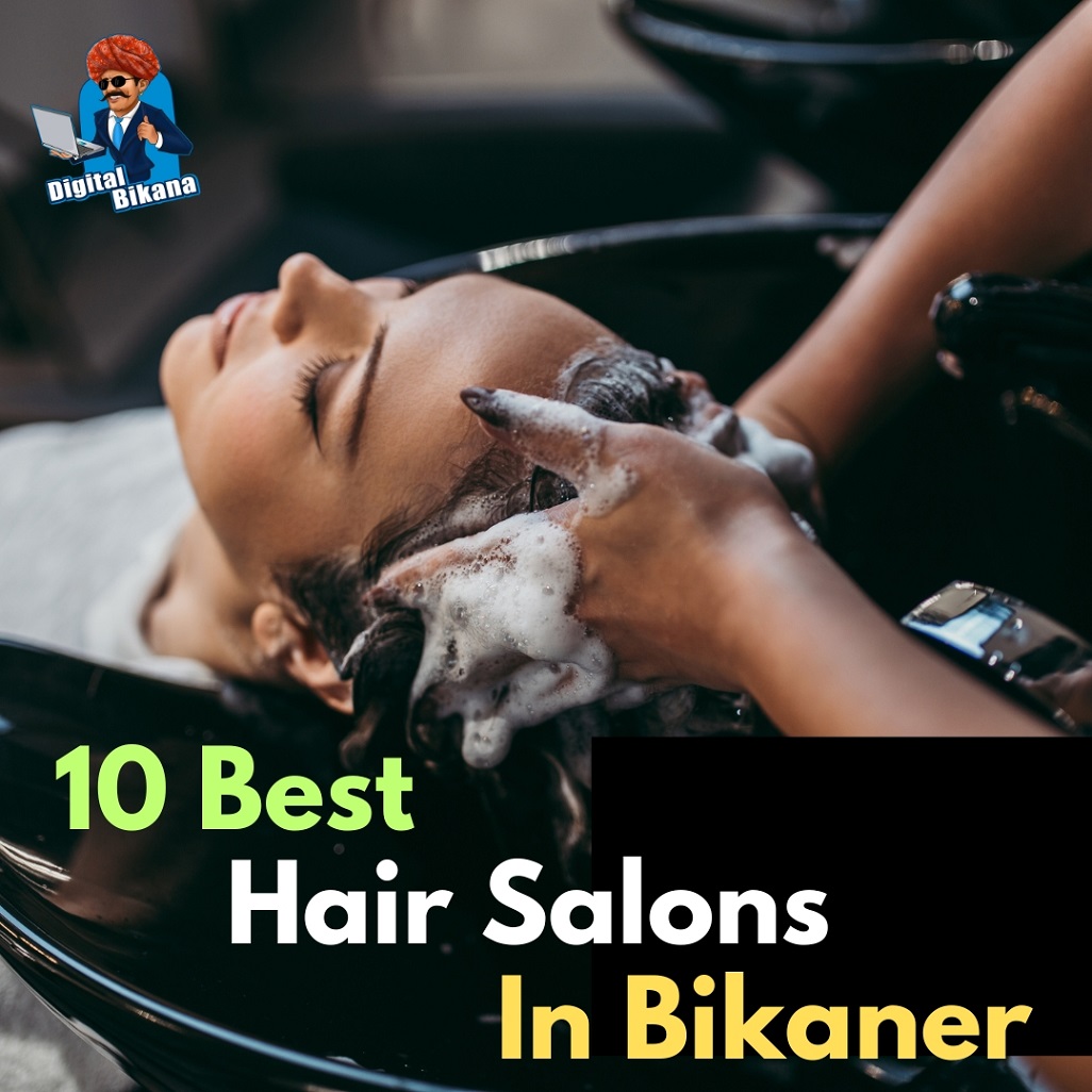 Best Hair Salons In Bikaner