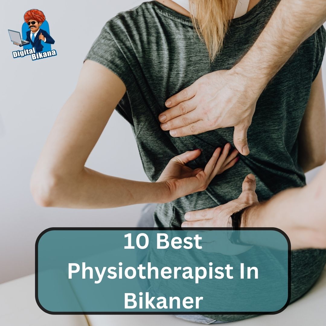Best Physiotherapist In Bikaner
